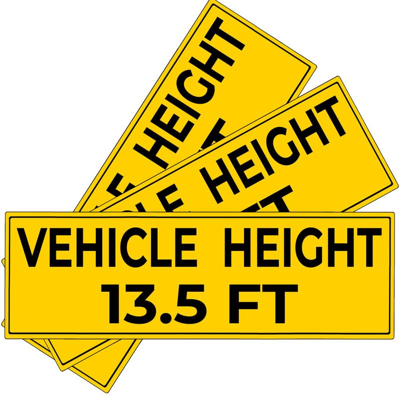 3Pcs(6"x2") - VEHICLE HEIGHT 13.5 FT Sign - VEHICLE HEIGHT 13.5 FT Sticker - Waterproof & UV-resistant
