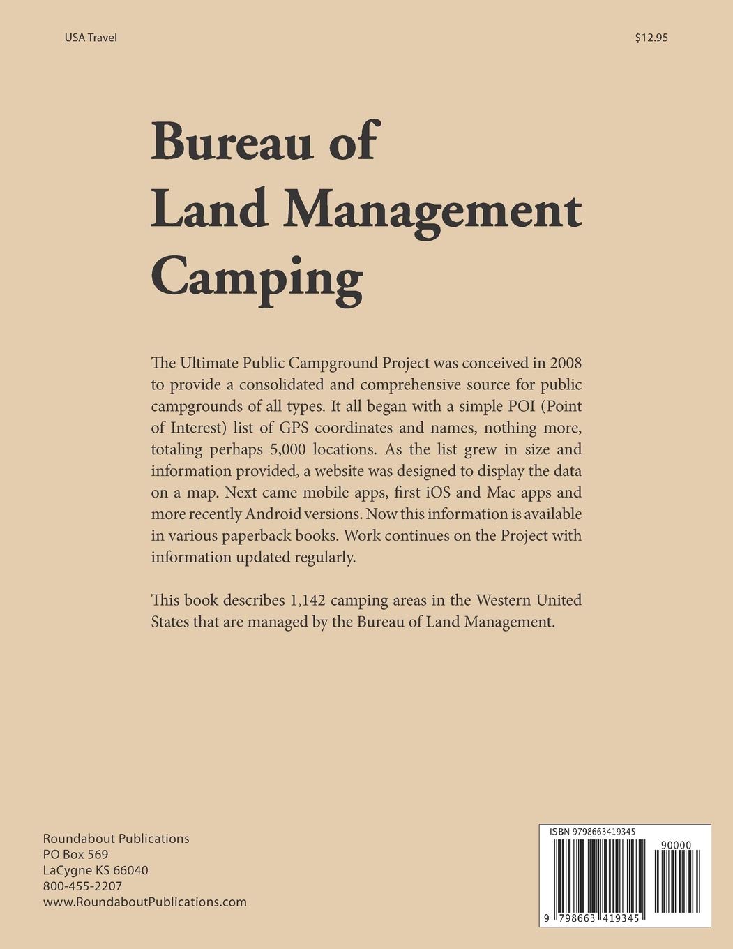 Bureau of Land Management Camping: Directory of 1,142 Camping Areas in 11 States
