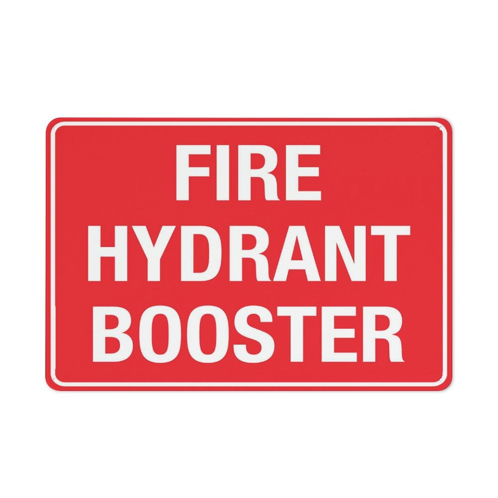 Peiyeety A10 Fire Hydrant Booster Sign 12X16 Inches Rust Free Aluminum Easy To Read & Sturdy Keepoutdoor Metal Signs For Home Farm Yard
