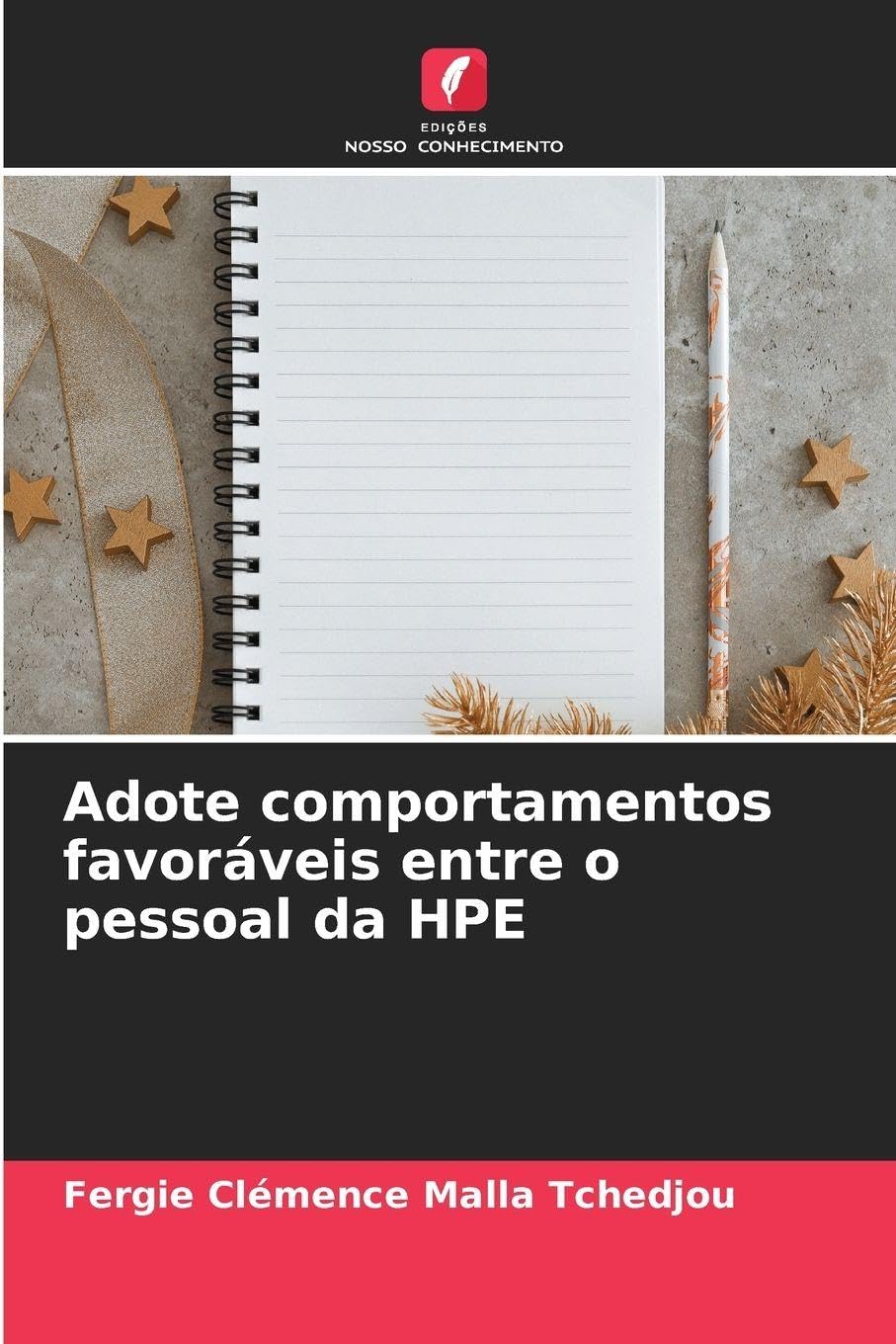Adote comportamentos favoráveis ​​entre o pessoal da HPE