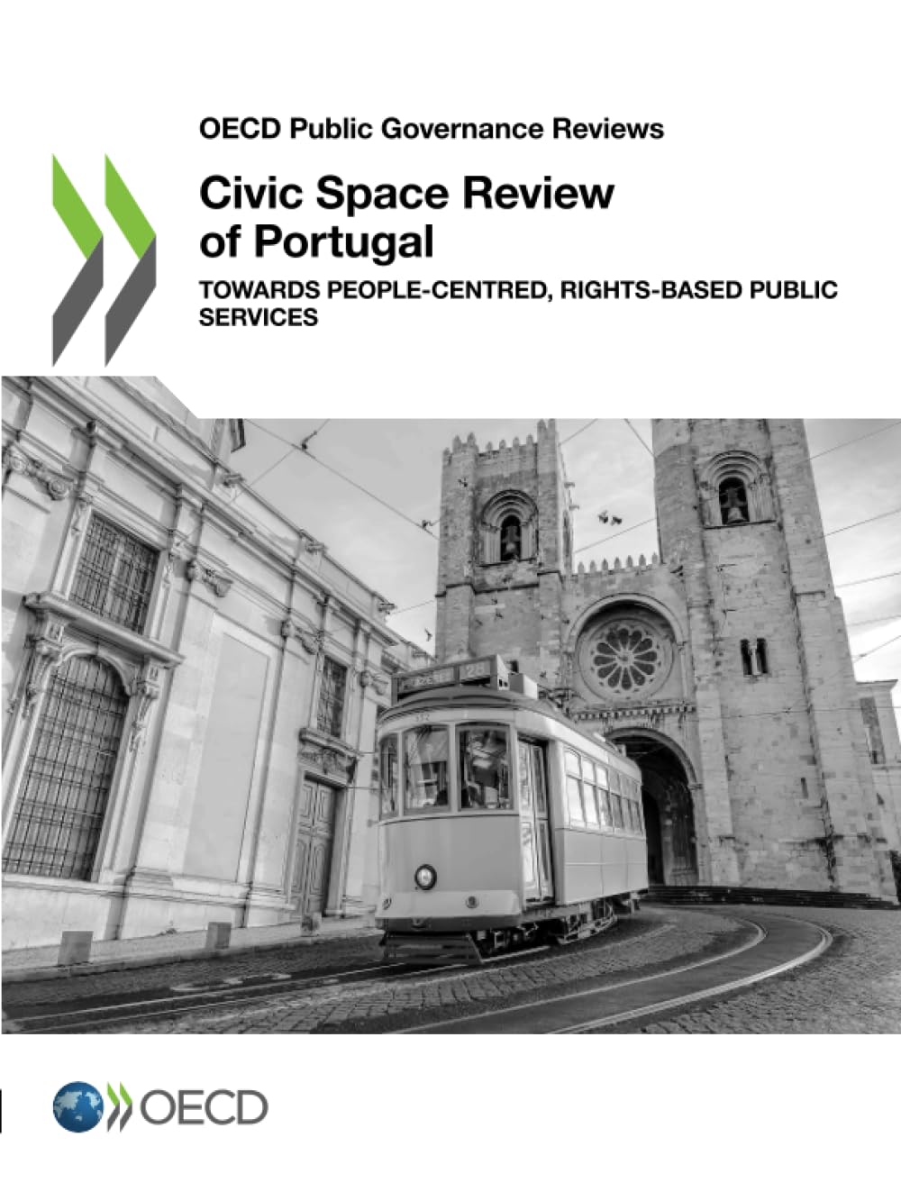 Civic Space Review of Portugal: Towards People-Centred, Rights-Based Public Services (OECD Public Governance Reviews)