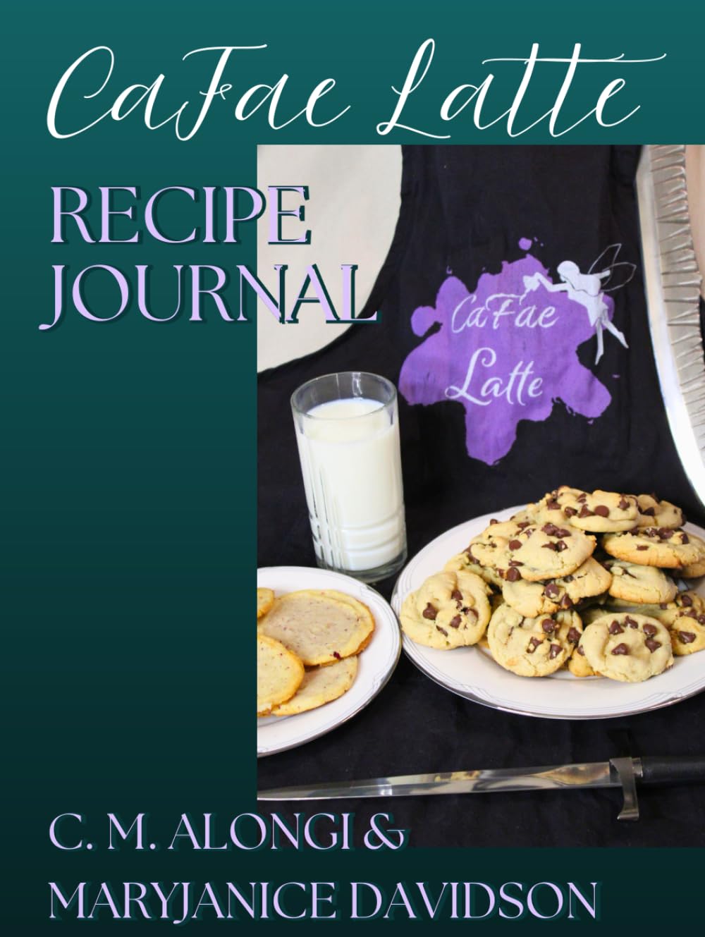The Official CaFae Latte Recipe Journal (All Things CaFae Latte)