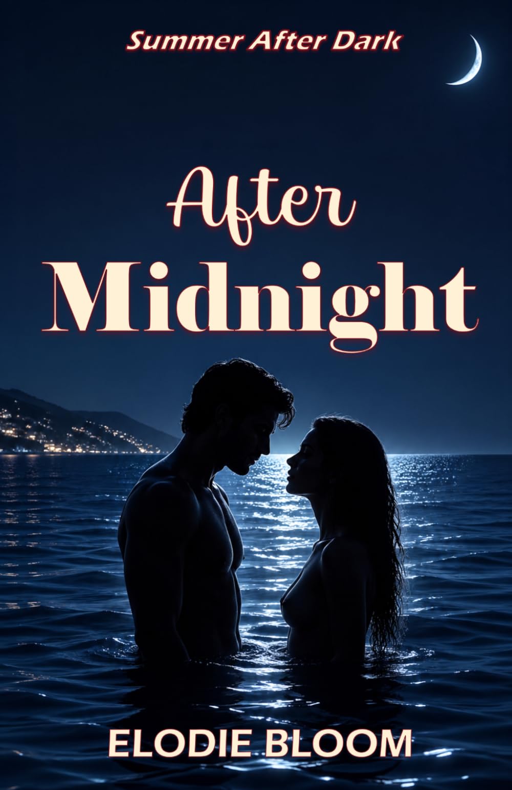 After Midnight: A Spicy Summer Escape Romance (Summer After Dark)