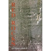 Red Rocks A Climber's Guide II 1495182045 Book Cover