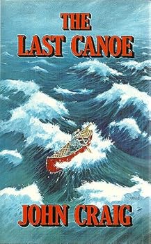 Hardcover The Last Canoe Book