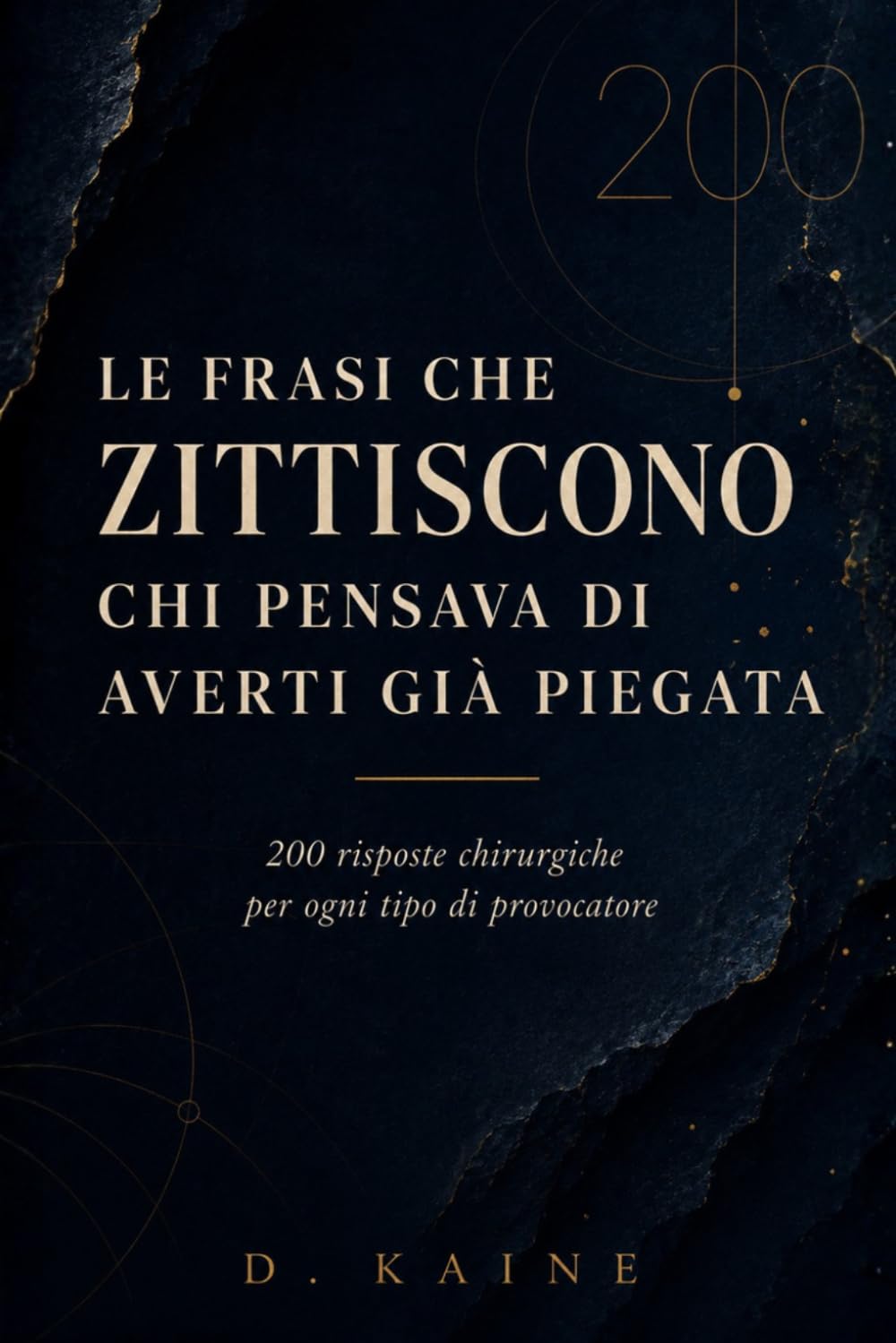 Le frasi che zittiscono chi pensava di averti già piegata: 200 risposte chirurgiche per ogni tipo di provocatore