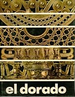 El Dorado: Museo Del Oro Banco De La Republica, Bogota - Colombia B000CZ2Y8E Book Cover