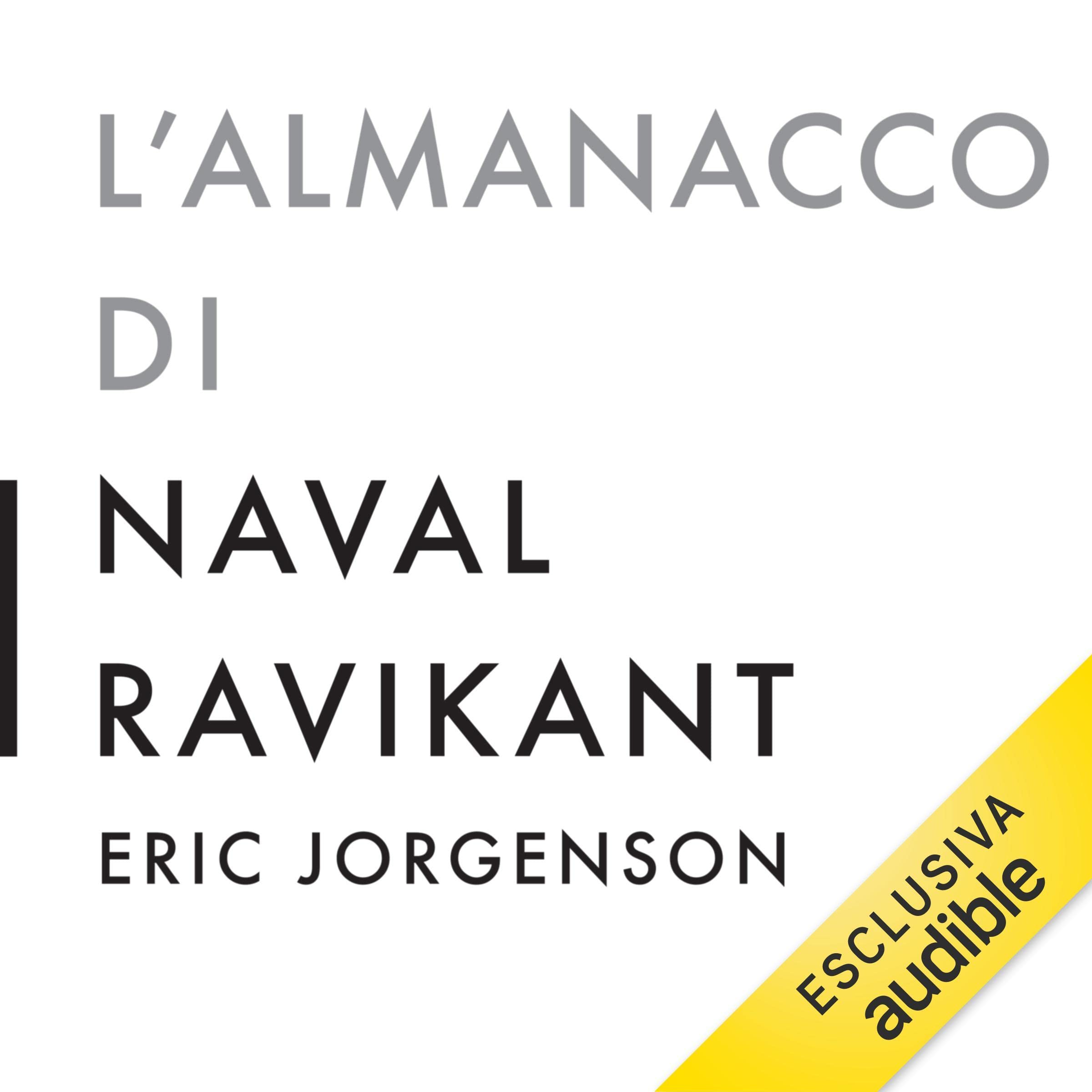 L'almanacco di Naval Ravikant