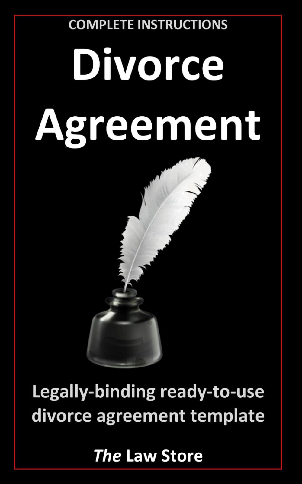 Divorce Agreement: Legally-Binding, Ready-to-Use, Divorce Agreement Template