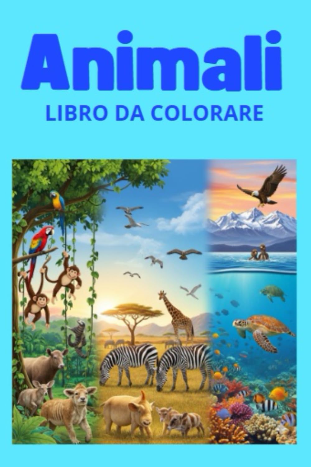 Animali da colorare (Libri da colorare per bambini)
