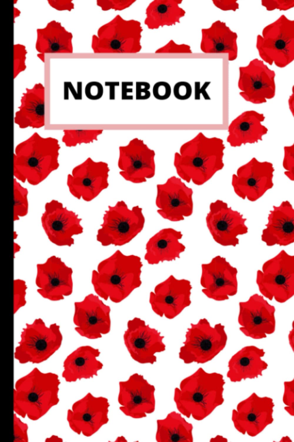 Notebook: Poppies Notebook College Ruled, Back To School ,Notebook With Writing Notes Lined Paper Pages