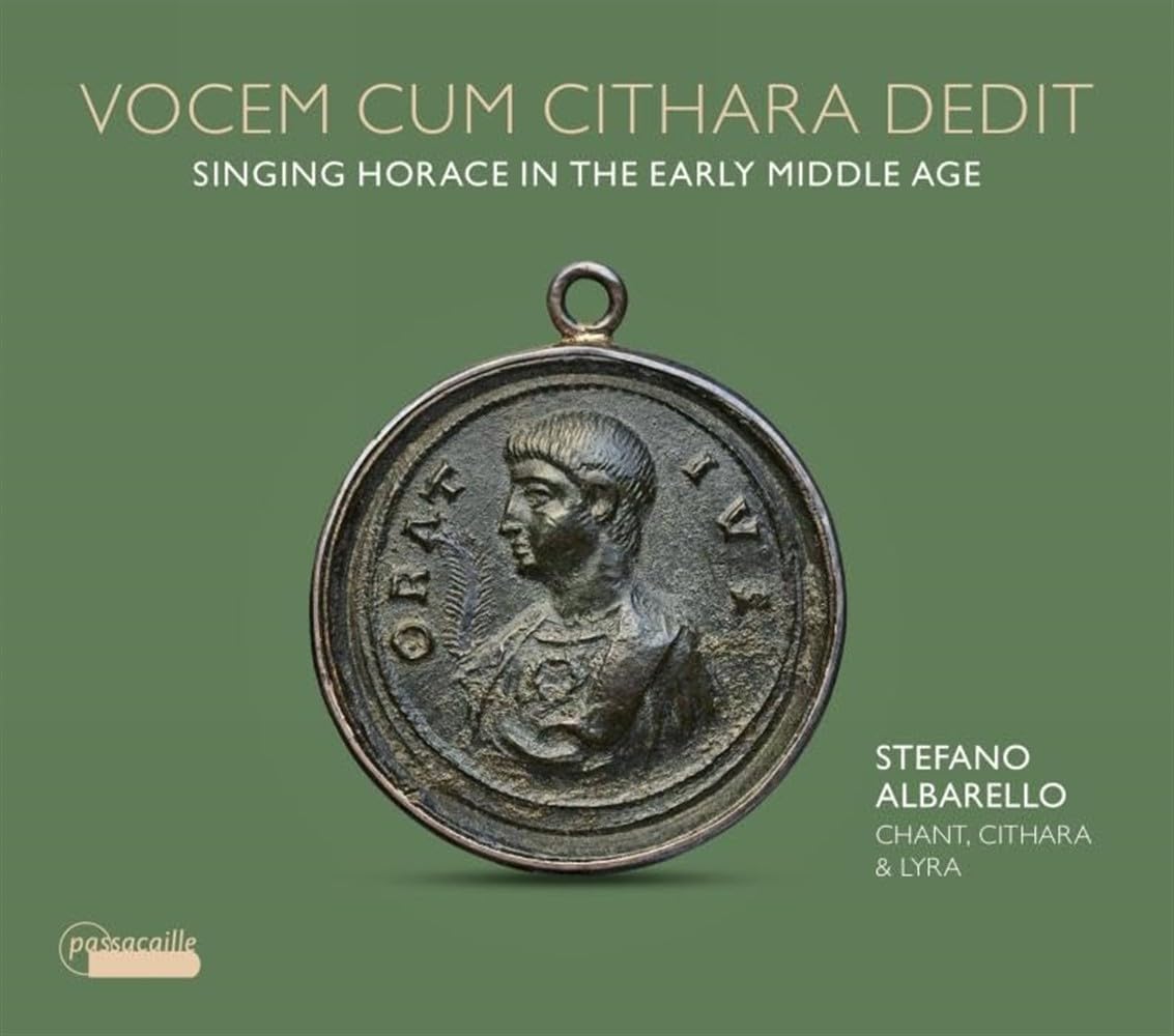 Vocem Cum Cithara Dedit - Singing Horace in the Early Middle Age