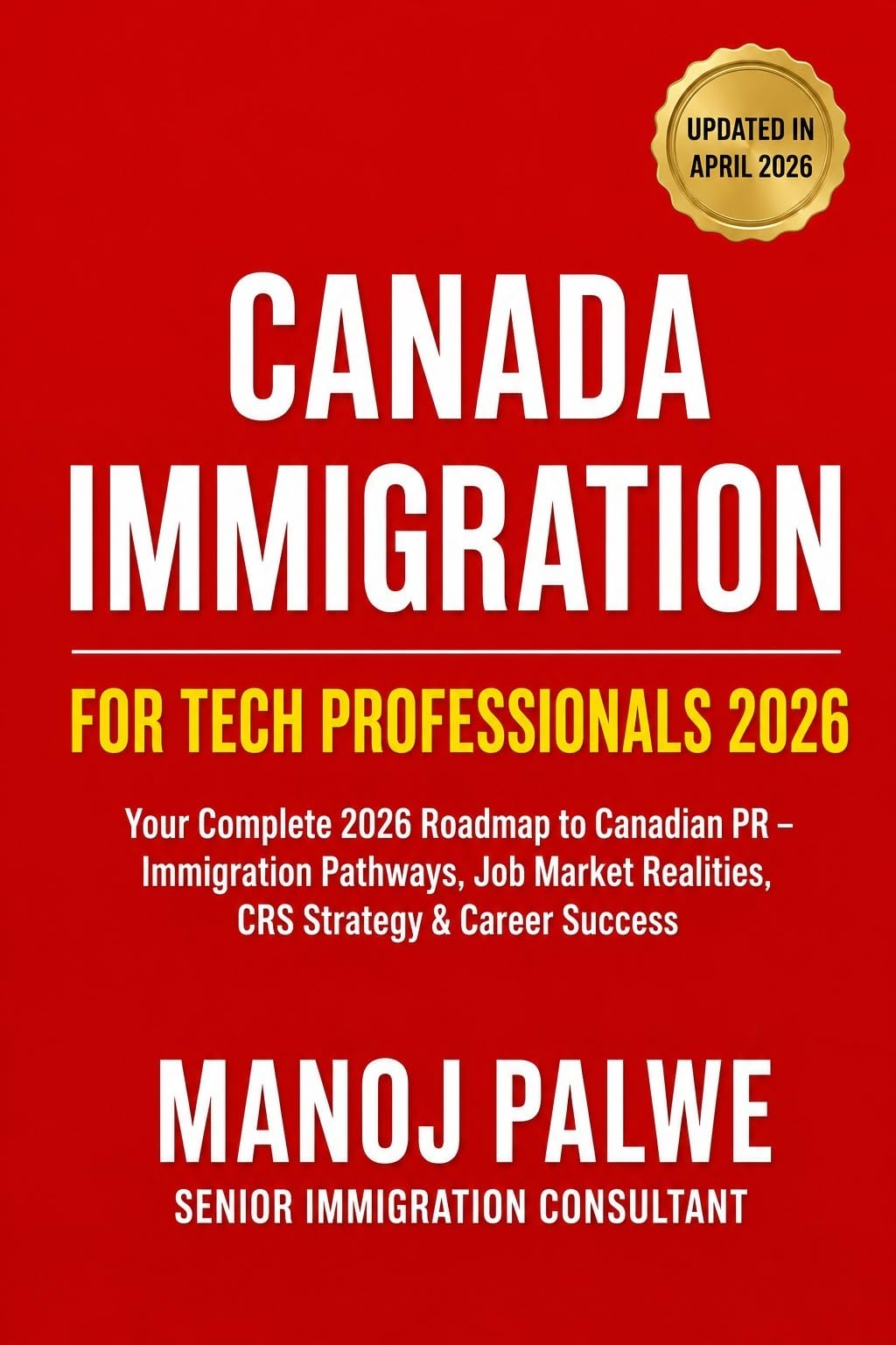 Canadian Immigration for Tech Professionals 2026