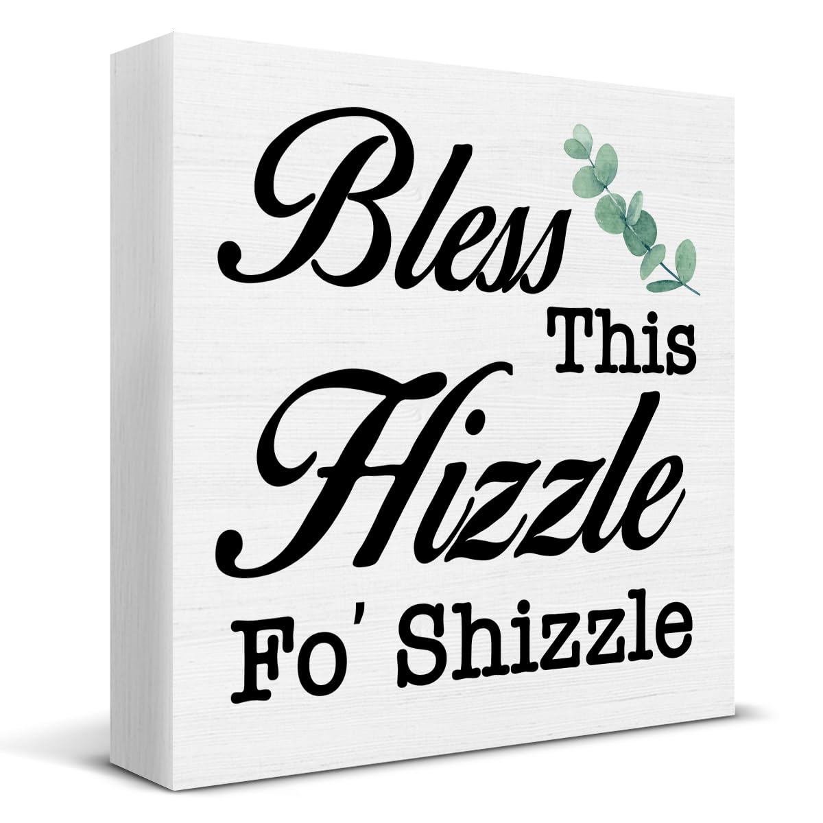 Bless This Home Sign, Bless This Hizzle Fo' Shizzle Wooden Sign Funny Home Decorations Desk Table Shelf Dining Room Decor 5×5 Inches, Funny Housewarming Gifts