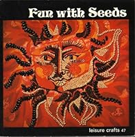 Fun with Seeds 0855323310 Book Cover