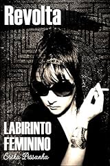 Capa de Revolta (Labirinto Feminino)