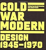 Cold War Modern: Design 1945-1970