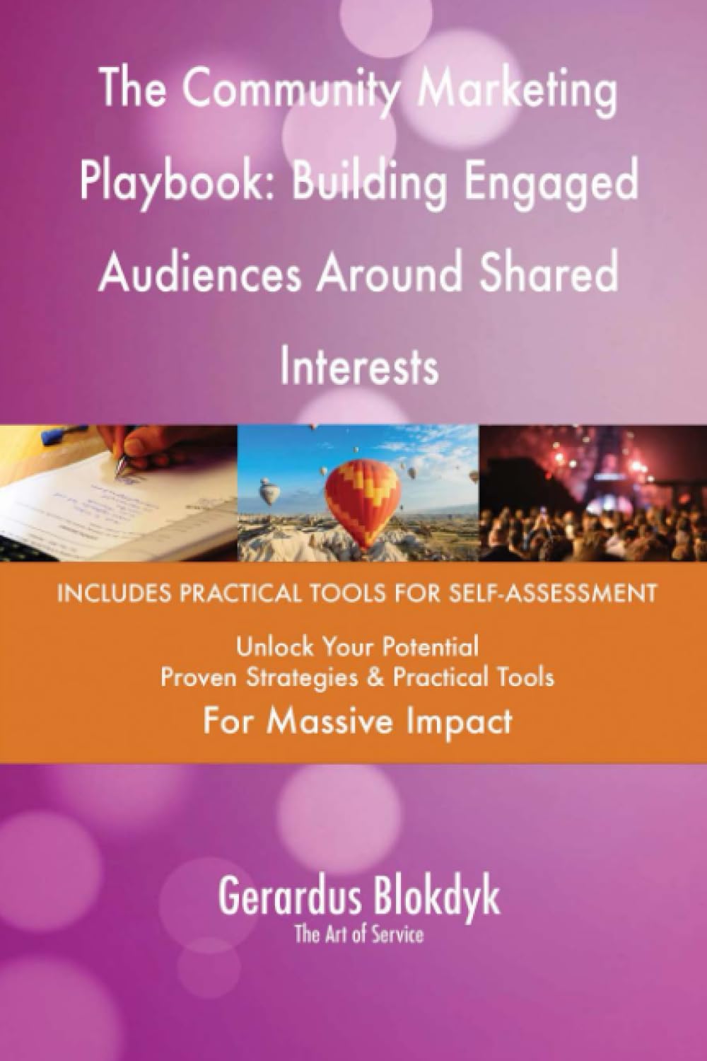 The Community Marketing Playbook: Building Engaged Audiences Around Shared Interests