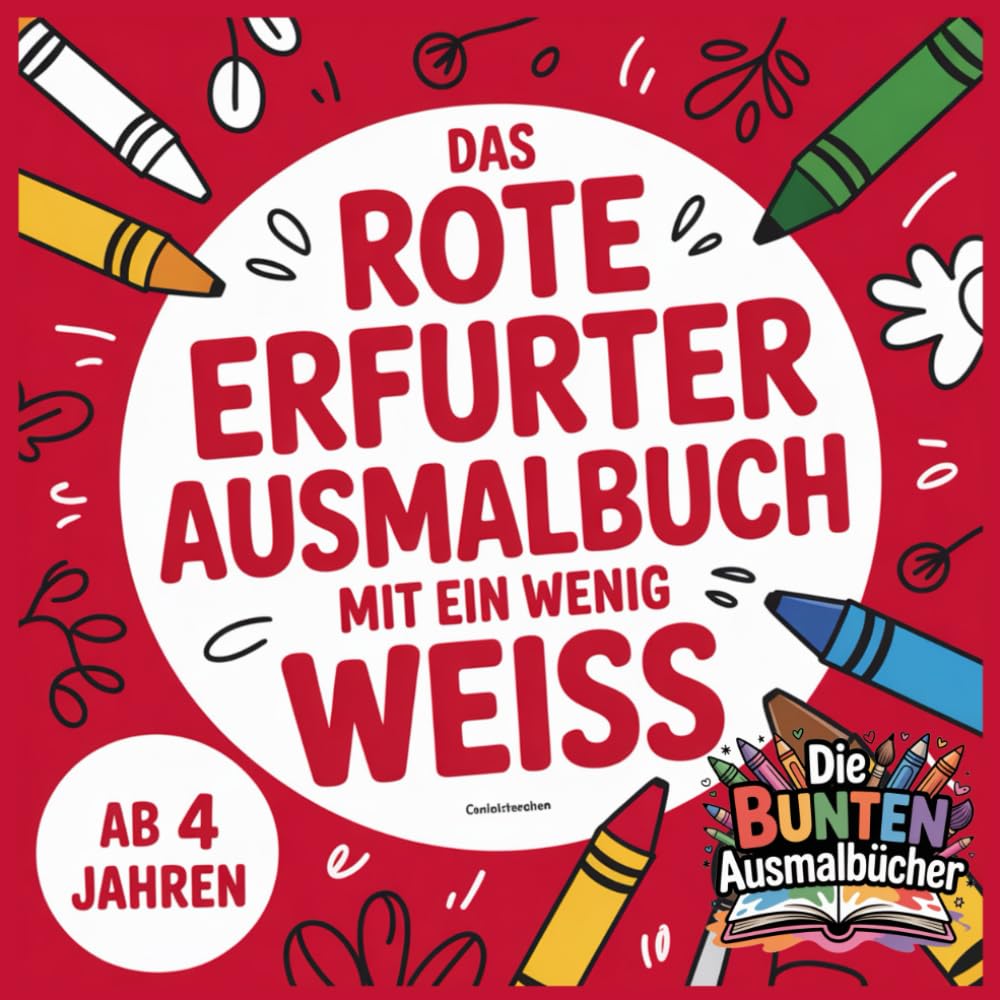 Das rote Erfurter Ausmalbuch mit ein wening weiss (Die bunten Ausmalbücher)