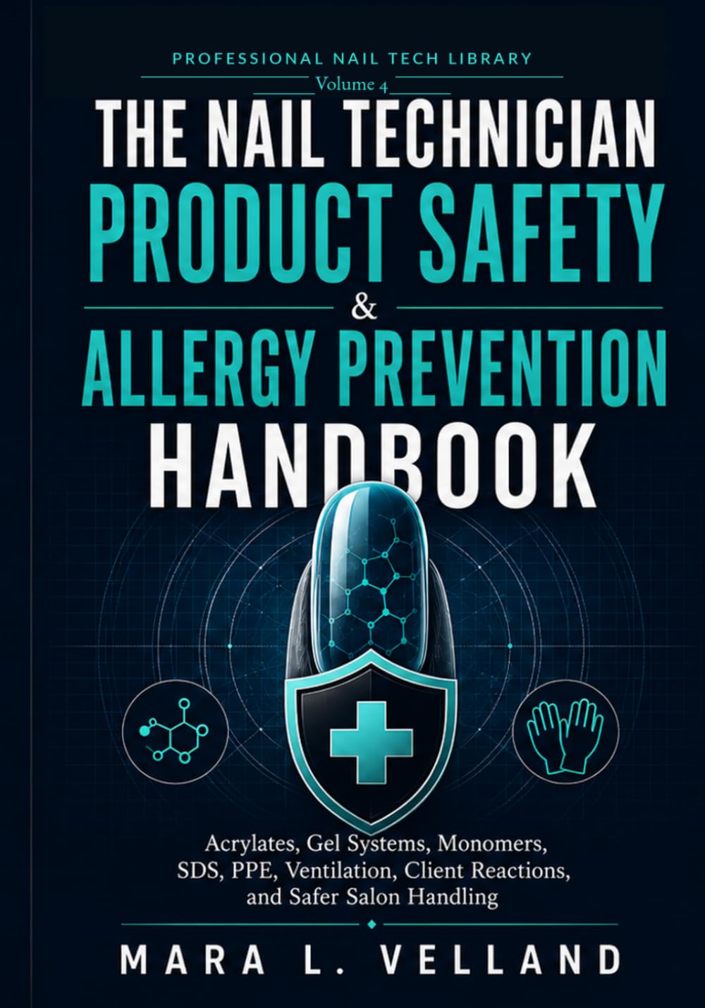 The Nail Technician Product Safety & Allergy Prevention Handbook: Practical Guidance for Acrylates, Gel Systems, Monomers, SDS, PPE, Ventilation, ... Handling (Professional Nail Tech Library)