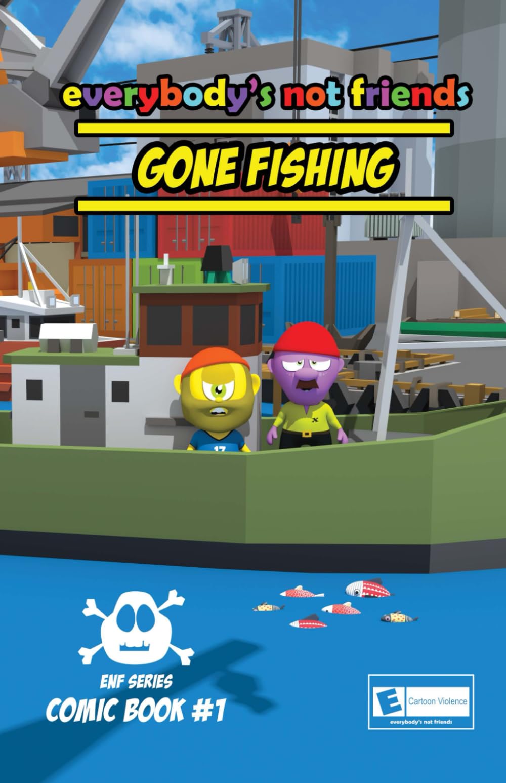 Gone Fishing: ENF Comic Book #1