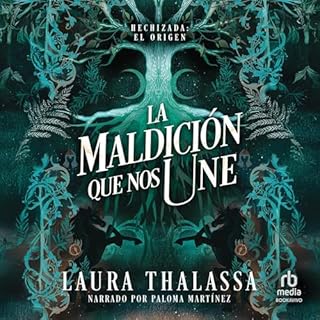 La maldici&oacute;n que nos une (The Curse that Binds) cover art