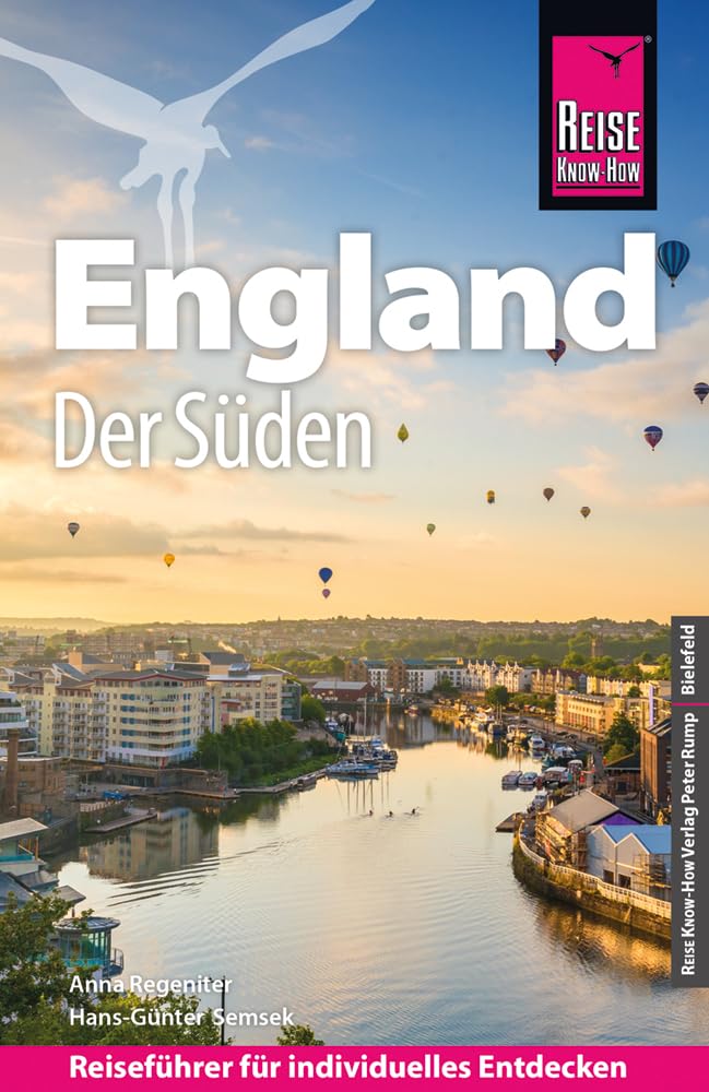 Reise Know-How Reiseführer England - der Süden: Detaillierter Reiseguide mit regionalem Fokus