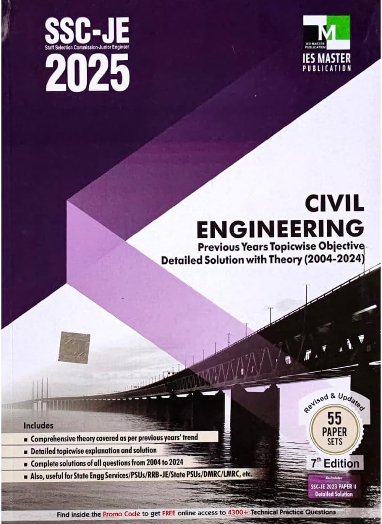 SSC JE 2024 - 25 Civil Engineering Book | 55 Paper Set | Previouse Years Topicwise Objective Detailed Solution with Theory (2004 - 2024) New Updated 7th Edition 2024 IES Master Publication