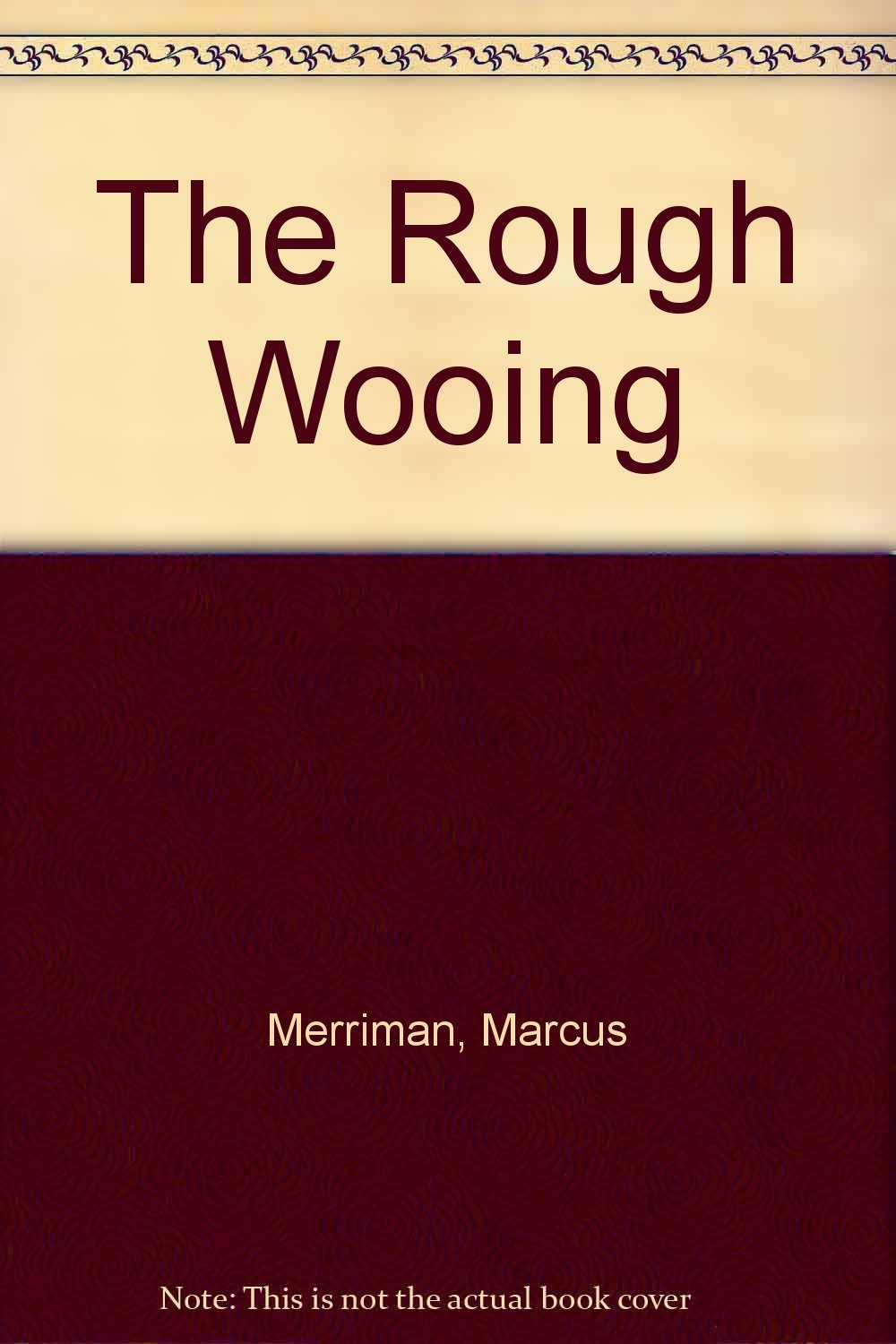 The Rough Wooing Merriman, Marcus 9780859762601 Books