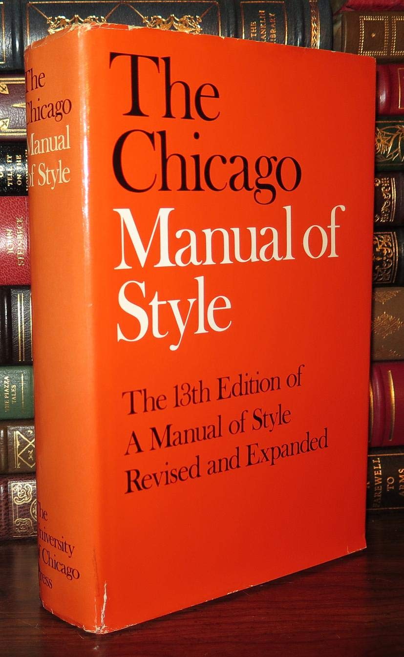 The Chicago Manual of Style: For Authors, Editors, and Copywriters