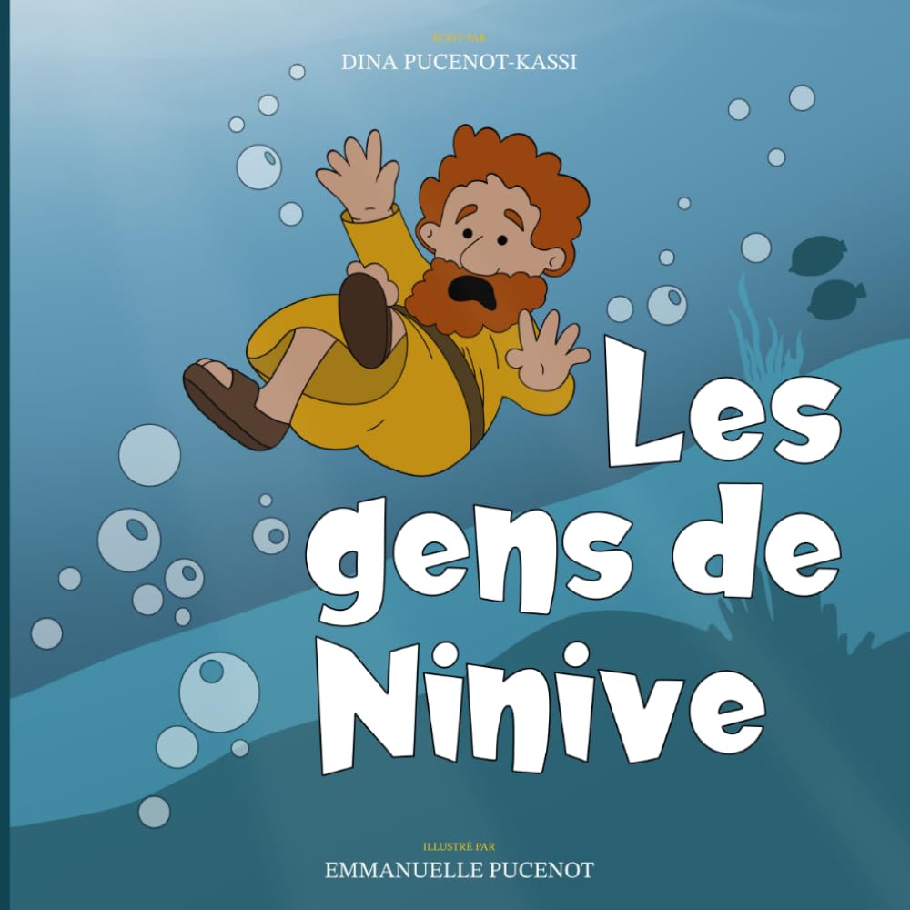 Les gens de Ninive: L’histoire de Jonas (La Bible illustrées - Studio EDP)