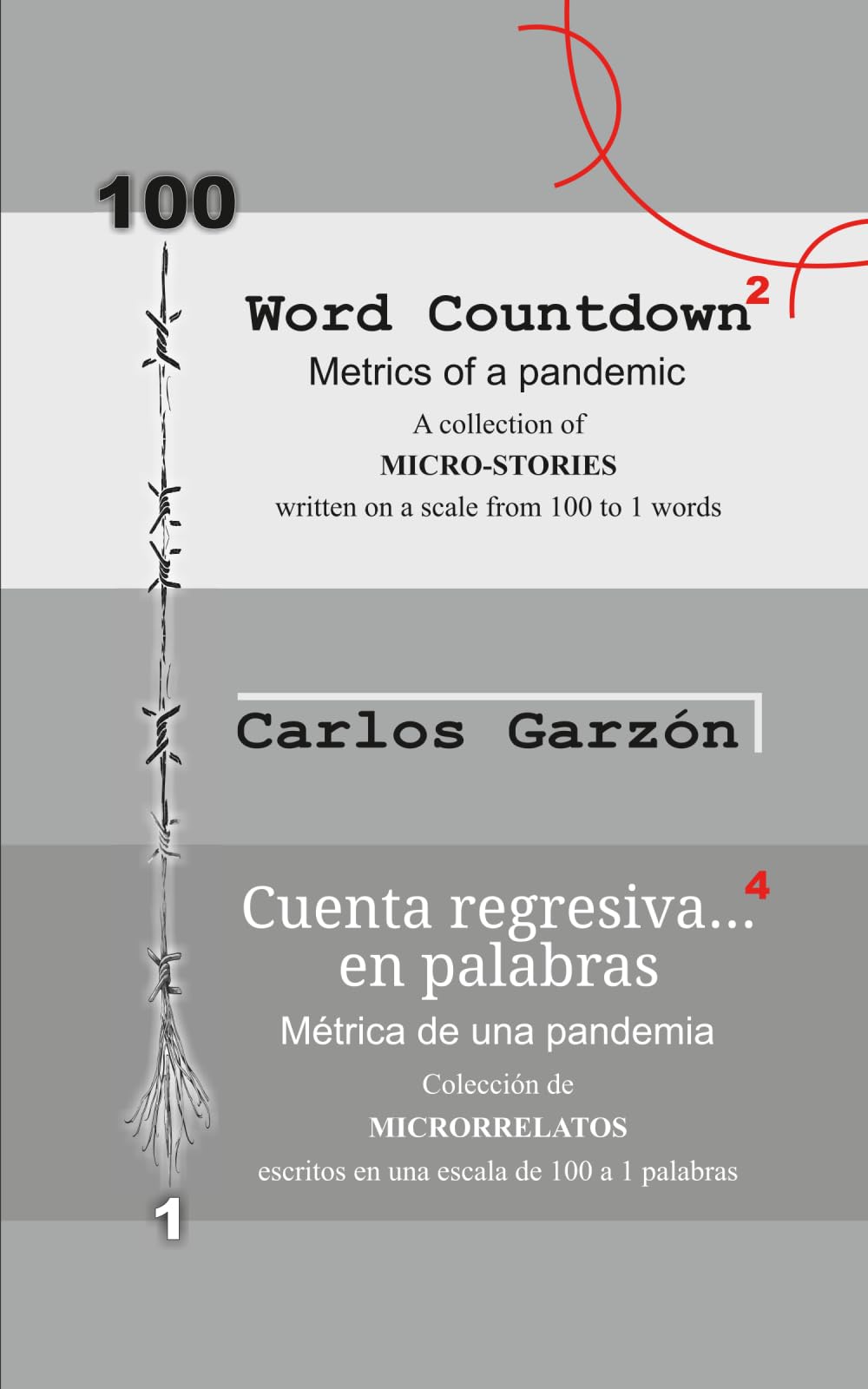 Word Countdown - Cuenta regresiva en palabras: Métrica de una pandemia (Microrrelatos)