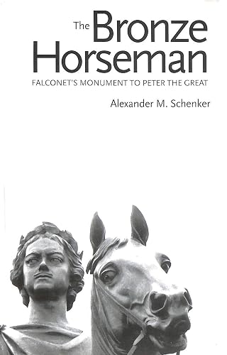 The Bronze Horseman – Falconet′s Monument to Peter the Great