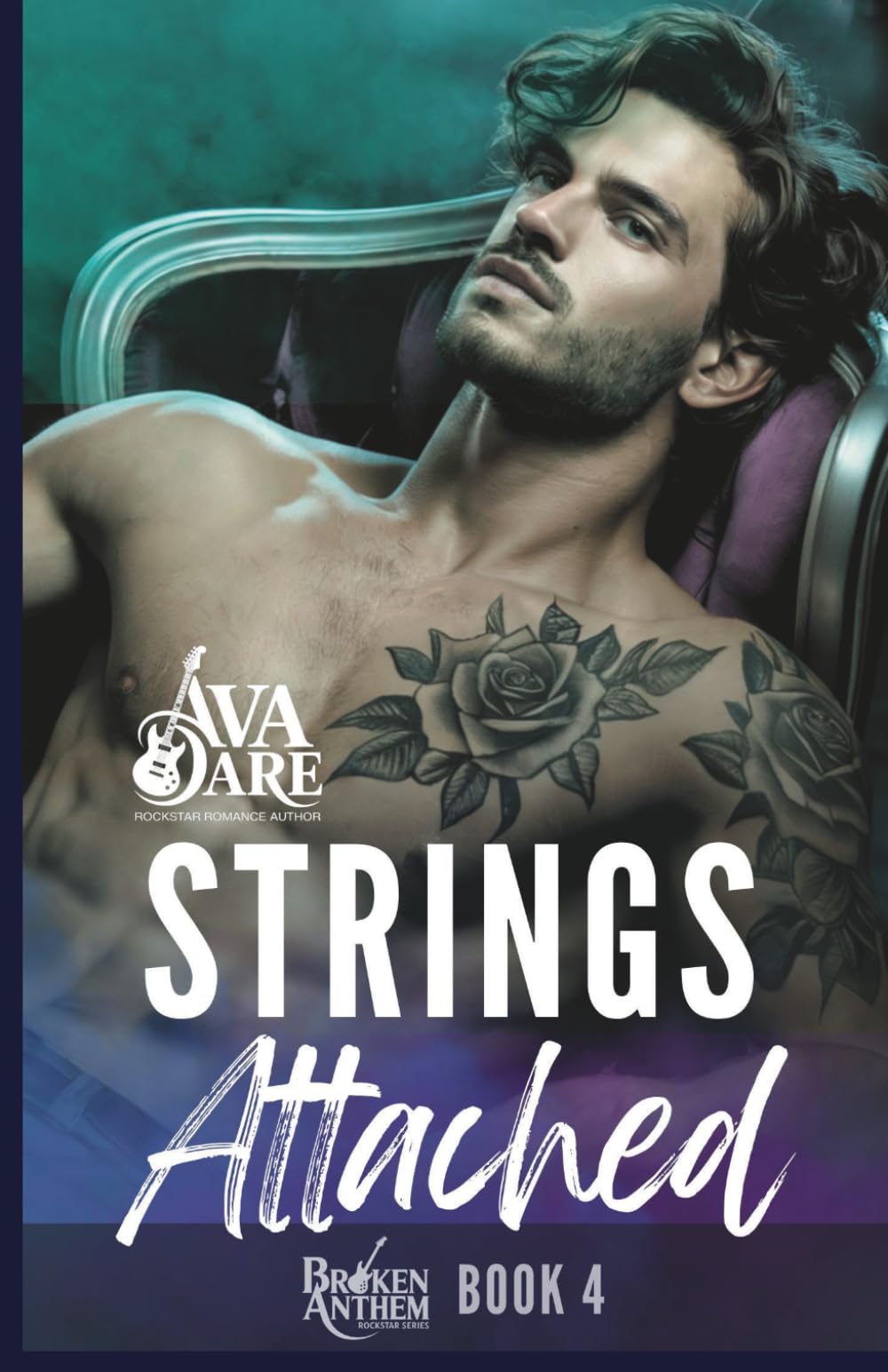 Strings Attached: An Enemies to Lovers Second Chance Rockstar Romance (Broken Anthem)