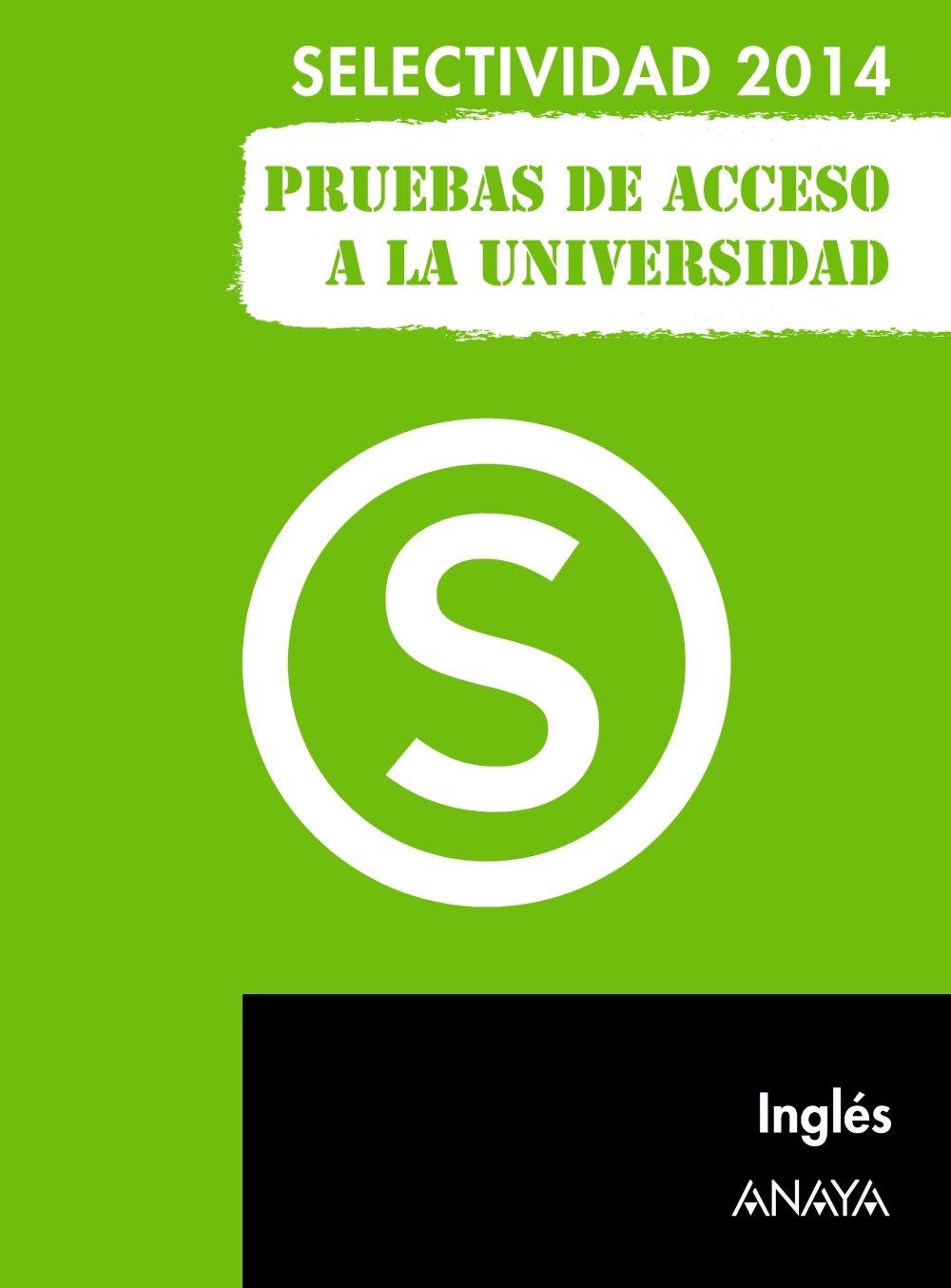 Inglés. (Selectividad/PAU 2014)
