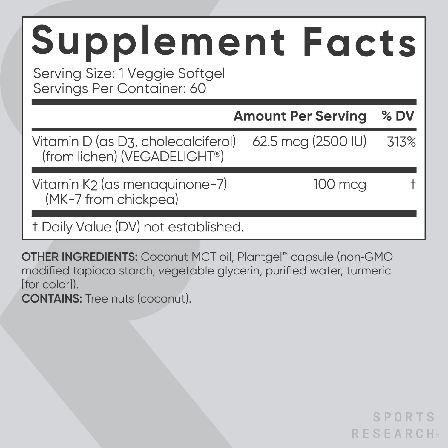 Sports Research Vitamin D3 + K2 Supplement Facts