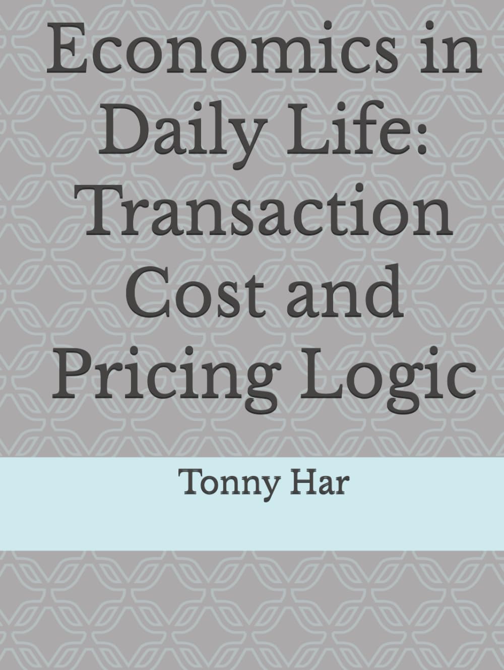 Economics in Daily Life: Transaction Cost and Pricing Logic