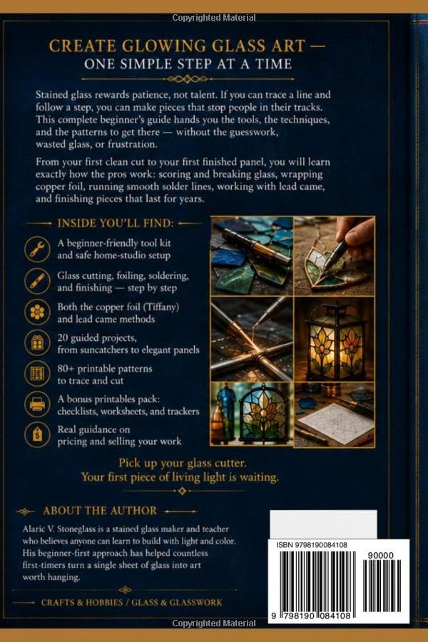 Stained Glass Making for Beginners Made Easy: A Step-by-Step Guide to Cutting Glass, Copper Foil & Lead Came, Creating Home Décor Projects, and Using 80+ Printable Patterns to Start and Sell image 3