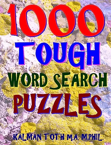 1000 Tough Word Search Puzzles: Fun Way to Improve Your IQ