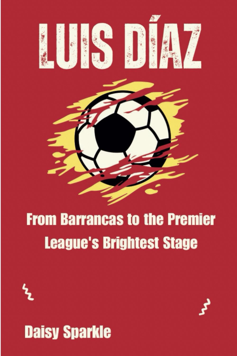 Luis Díaz: From Barrancas to the Premier League's Brightest Stage