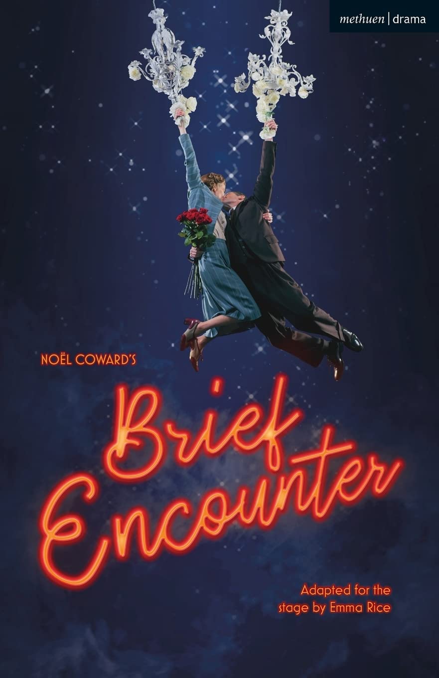 Brief Encounter (Modern Plays) Coward, Noël, Rice, Emma Amazon.co.uk