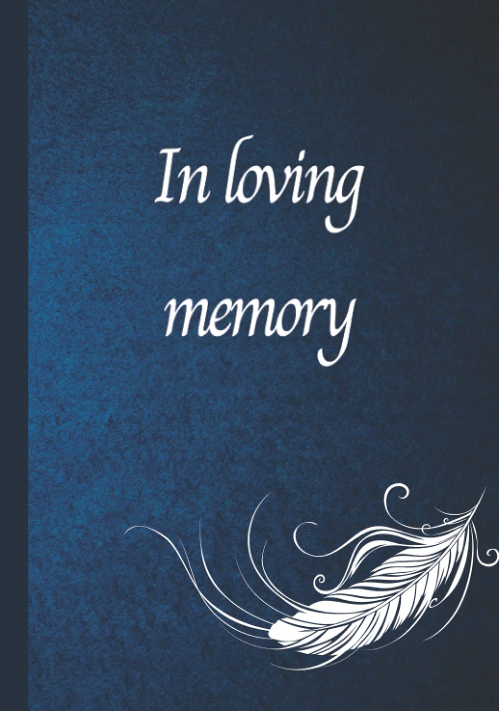 Guestbook - In loving memory: Memory book for funerals and memorials