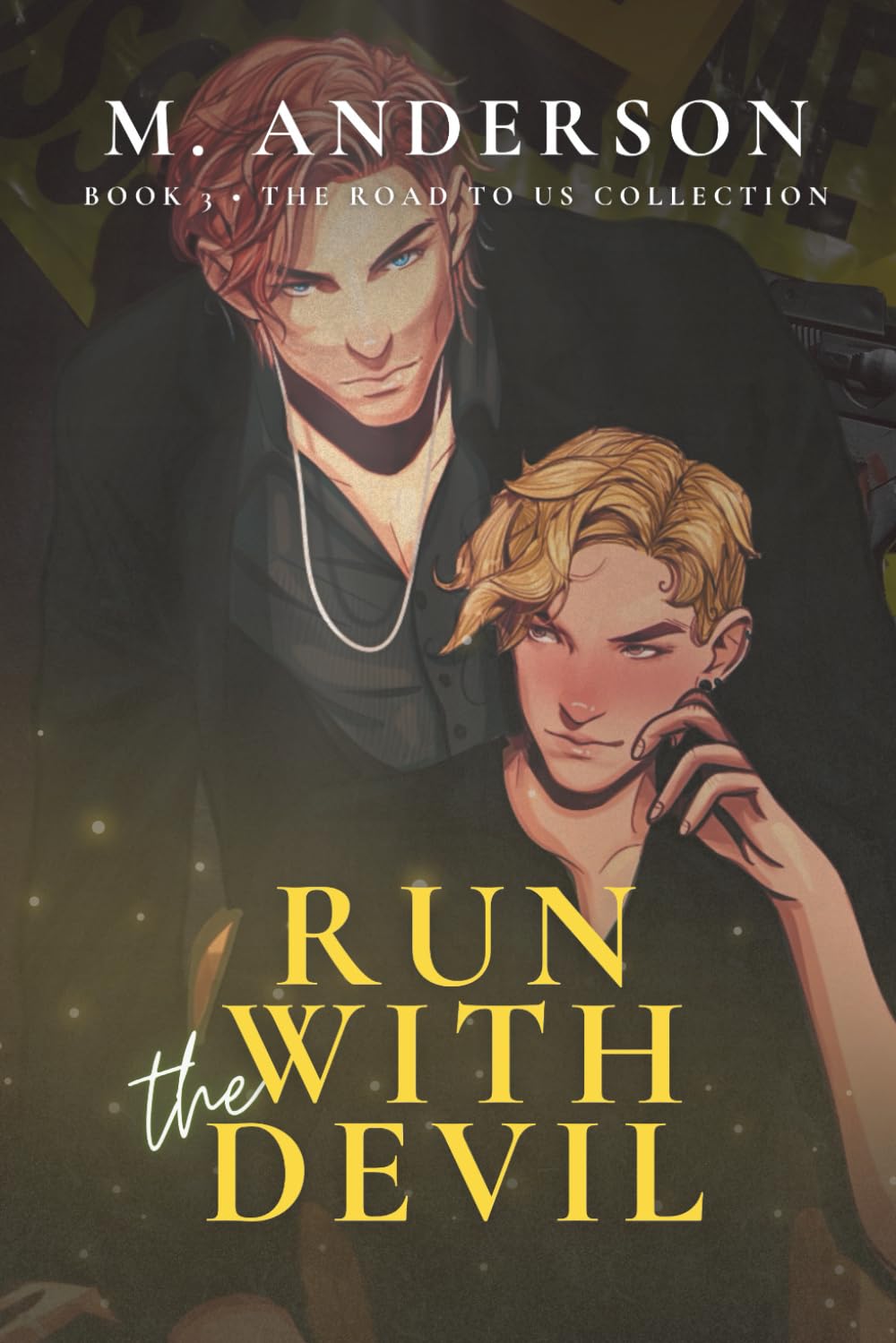 Run with the Devil (The Road to Us Collection)