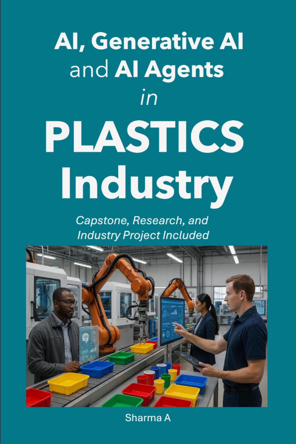 AI, Generative AI, and AI Agents in Plastics Industry