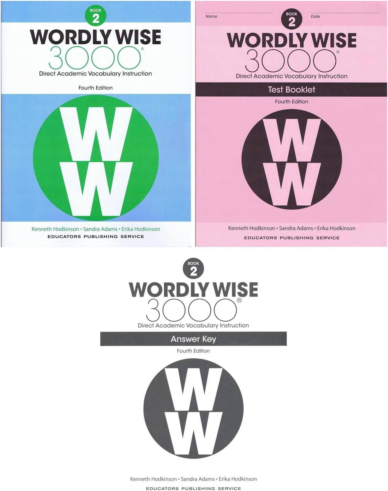 Wordly Wise 3000® 4th Edition Grade 2 SET -- Student Book, Test Booklet and Answer Key (Direct Academic Vocabulary Instruction)