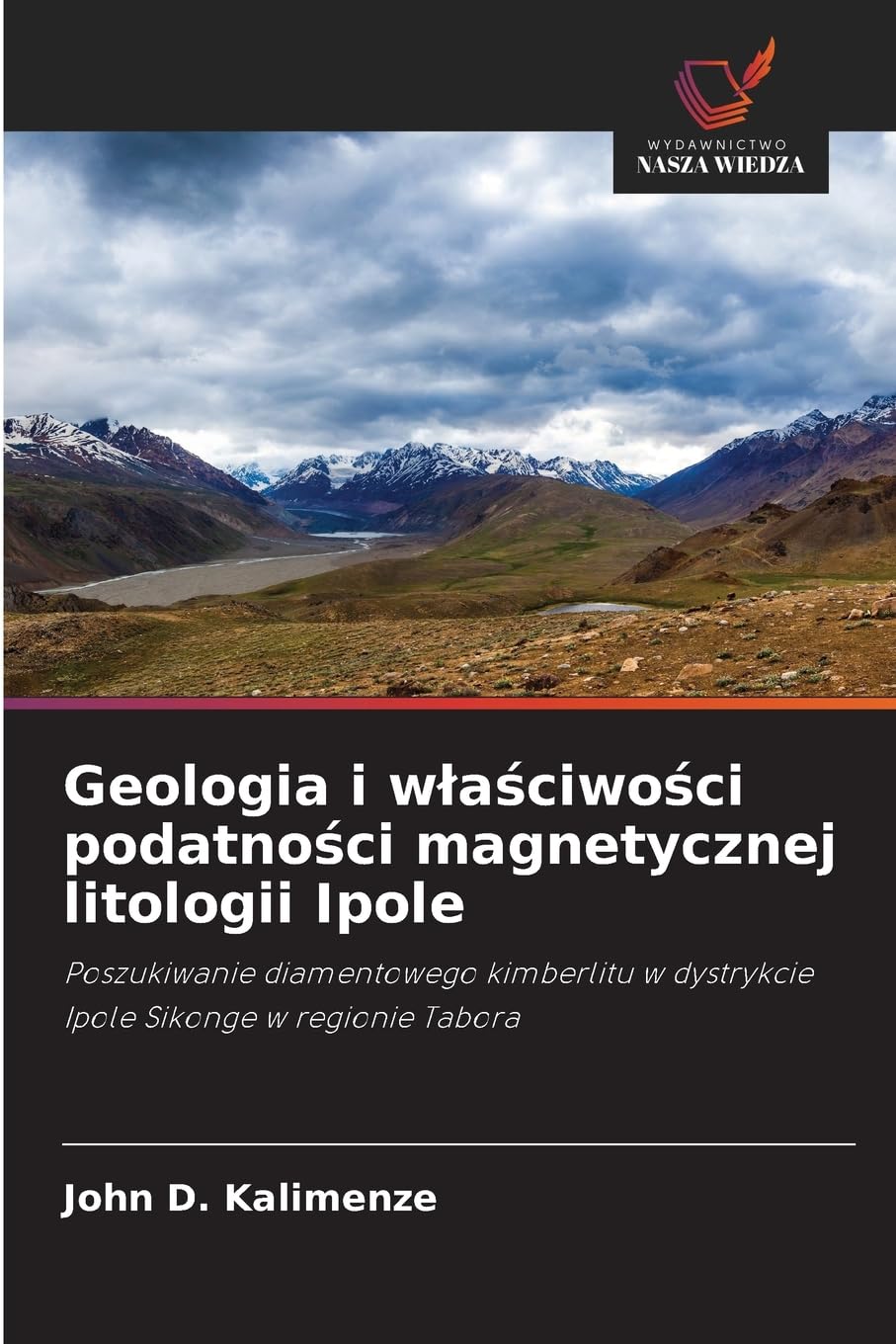 Geologia i wlaściwości podatności magnetycznej litologii Ipole: Poszukiwanie diamentowego kimberlitu w dystrykcie Ipole Sikonge w regionie Tabora