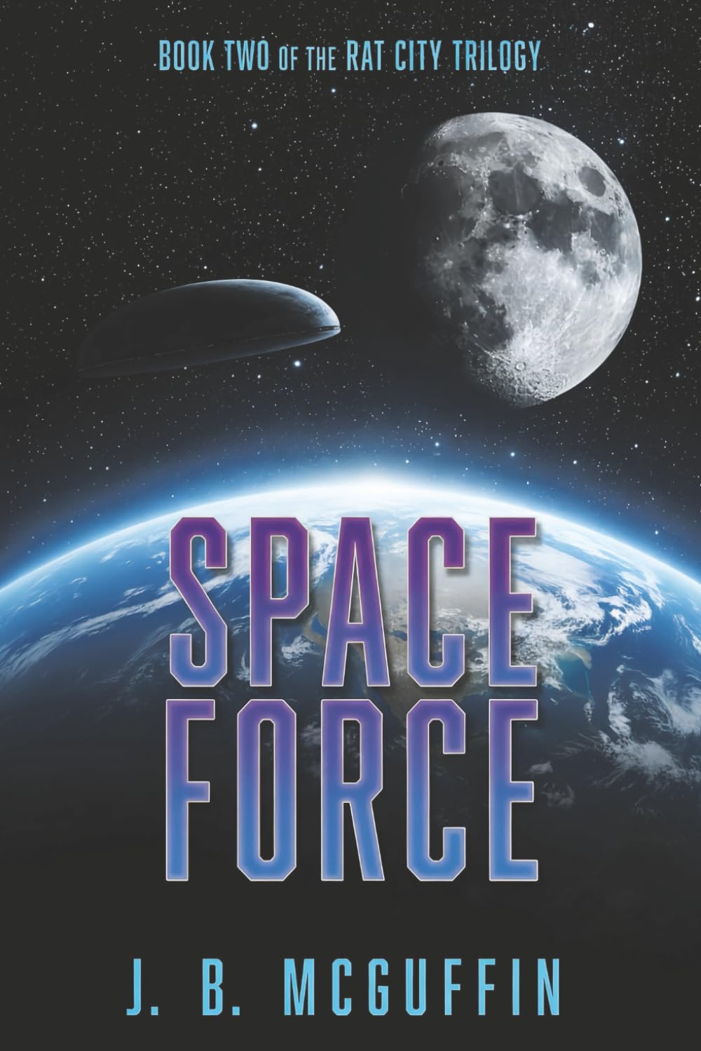 Space Force (Rat City Trilogy)