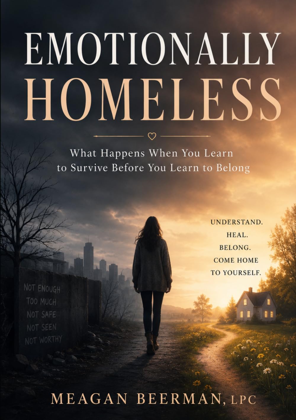 Emotionally Homeless: What Happens When You Learn to Survive Before You Learn to Belong