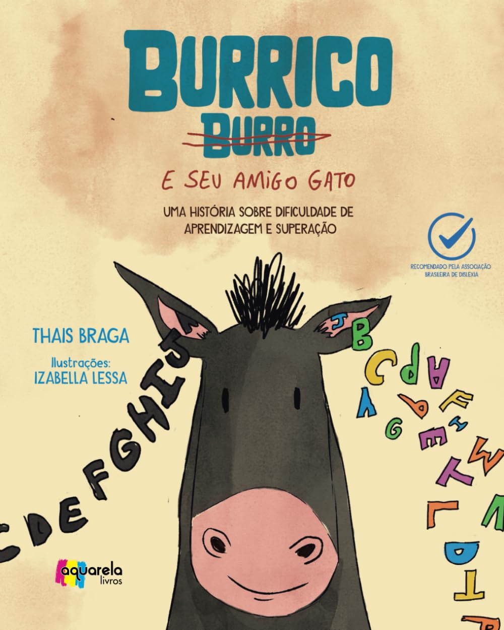 Burrico burro e seu amigo Gato: Uma história sobre dificuldade de aprendizagem e superação