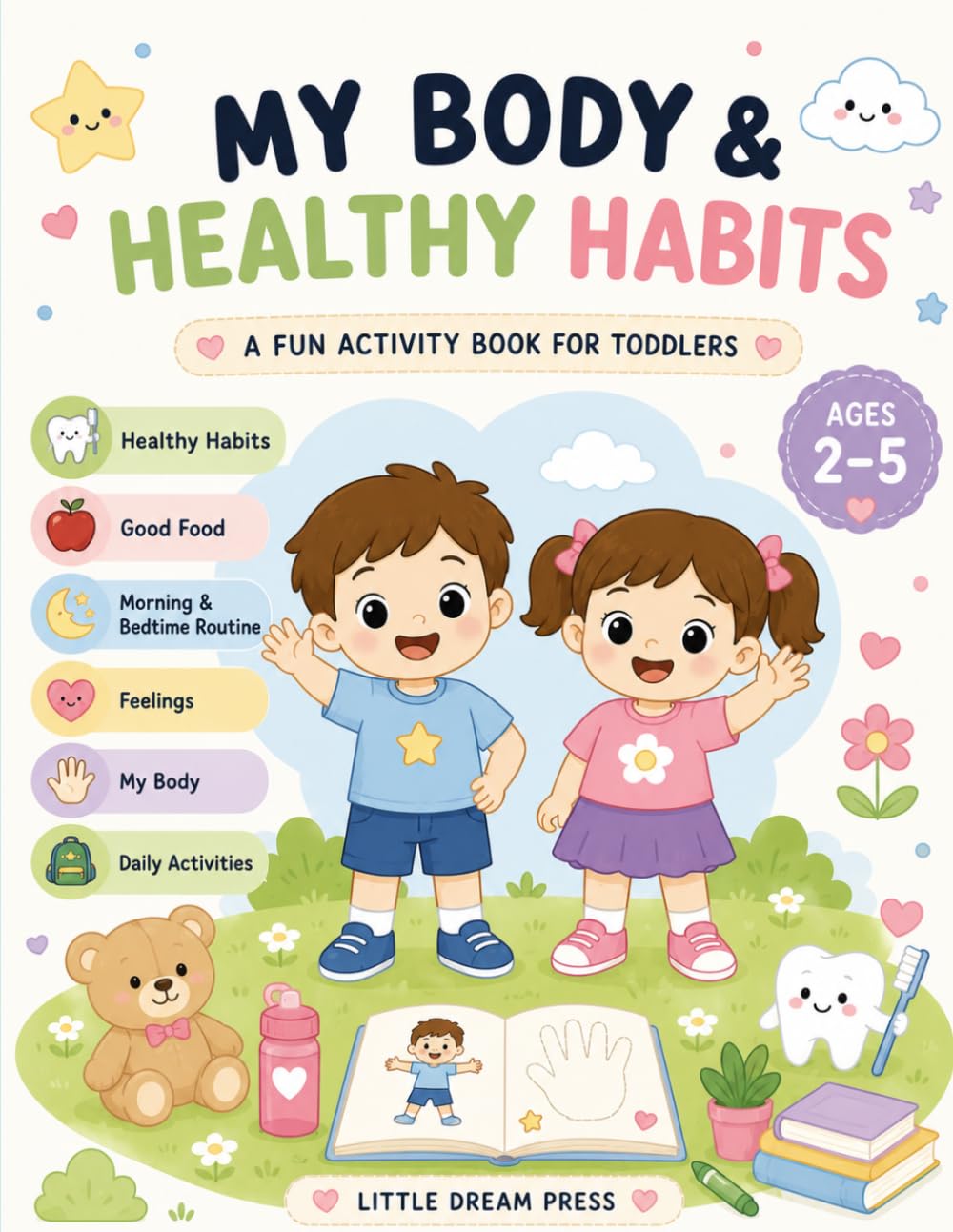 My Body & Healthy Habits: Learn About Feelings, Routines & Healthy Habits
